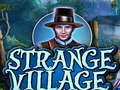 Jwèt Strange Village