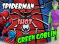 Jwèt Spiderman Shot Green Goblin