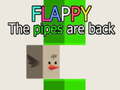 Jwèt Flappy The Pipes are back