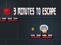 Jwèt 3 Minutes To Escape