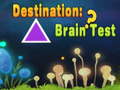Jwèt Destination: Brain Test