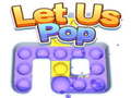 Jwèt Let Us Pop