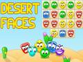 Jwèt Desert Faces