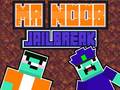 Jwèt Mr Noob Jailbreak