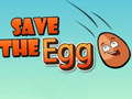 Jwèt Save The Egg 