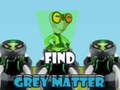 Jwèt Find Grey Matter