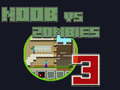 Jwèt Noob vs Zombies 3