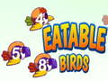 Jwèt Eatable Birds
