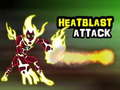 Jwèt Heatblast Attack