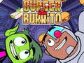 Jwèt Teen Titans Go Burger and Burrito
