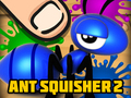 Jwèt Ant Squisher 2