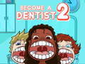 Jwèt Become a Dentist 2