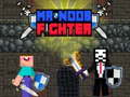 Jwèt Mr Noob Fighter