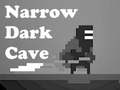 Jwèt Narrow Dark Cave