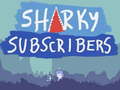 Jwèt Sharky Subscribers