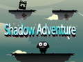 Jwèt Shadow Adventure
