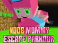 Jwèt Noob Mommy Escape Parkour