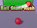 Jwèt Ball Giant Rush