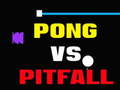 Jwèt Pong Vs Pitfall