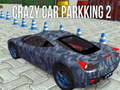 Jwèt Crazy Car Parking 2