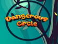 Jwèt Dangerous Circle 