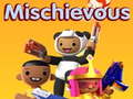 Jwèt Mischievous