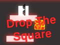 Jwèt Drop the Square