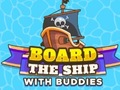 Jwèt Board The Ship With Buddies