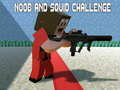 Jwèt Noobs and Squid Challenge