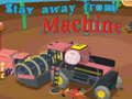 Jwèt Stay away from Machine