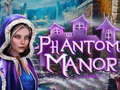 Jwèt Phantom Manor