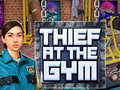 Jwèt Thief at the Gym