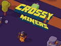 Jwèt Crossy Miners