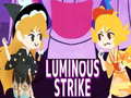 Jwèt Luminous Strike