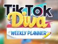 Jwèt TikTok Diva Weekly Planner