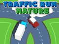 Jwèt Traffic Run Nature