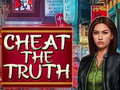 Jwèt Cheat the Truth