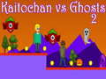 Jwèt Kaitochan vs Ghosts 2