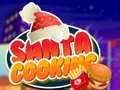 Jwèt Santa Cooking