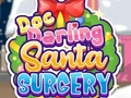 Jwèt Doc Darling: Santa Surgery
