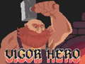 Jwèt Vigor Hero
