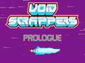 Jwèt Void Scrappers prologue