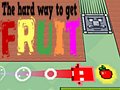Jwèt The Hard Way To Get Fruit