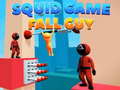 Jwèt Squid Game Fall Guy