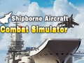 Jwèt Shipborne Aircraft Combat Simulator
