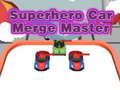 Jwèt Superhero Car Merge Master