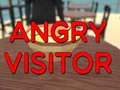 Jwèt Angry Visitor