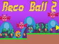 Jwèt Reco Ball 2