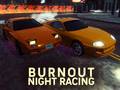 Jwèt Burnout Night Racing