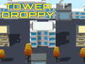 Jwèt Tower Droppy